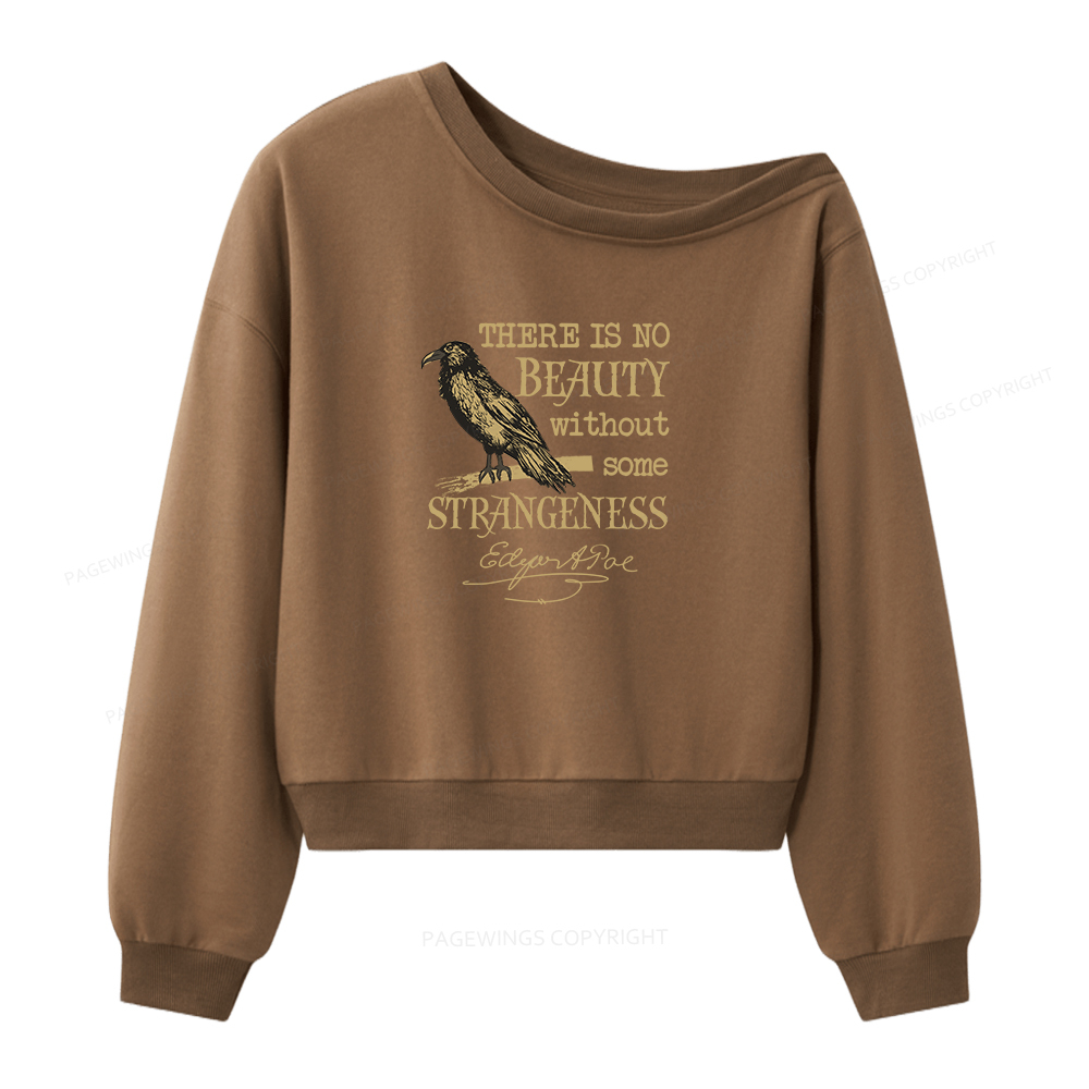 Pagewings No Beauty Without Some Strangeness Women Off  Shoulder Sweatshirt