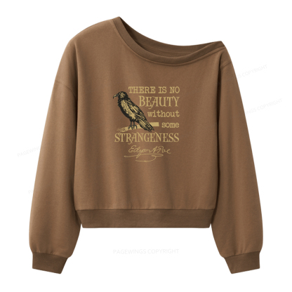Pagewings No Beauty Without Some Strangeness Women Off  Shoulder Sweatshirt