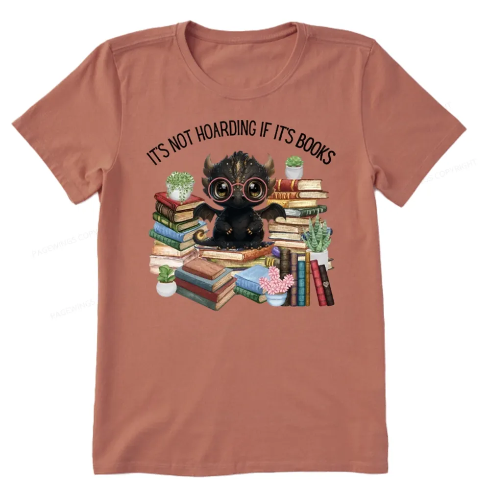 Pagewings Not Hoarding Books Cute Dragon Reading Unisex Classic T-shirt