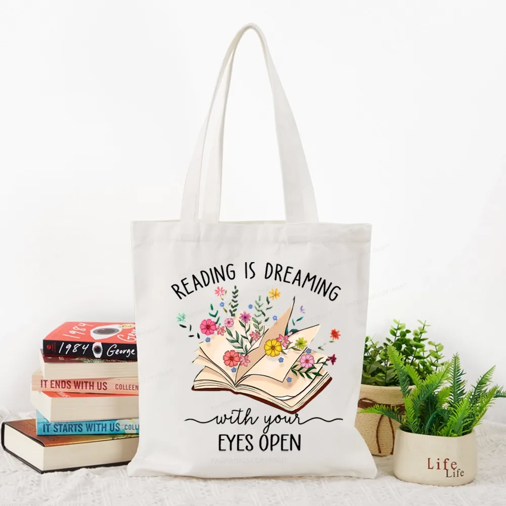 Pagewings Reading Is Dreaming With Your Eyes Open Tote Bag