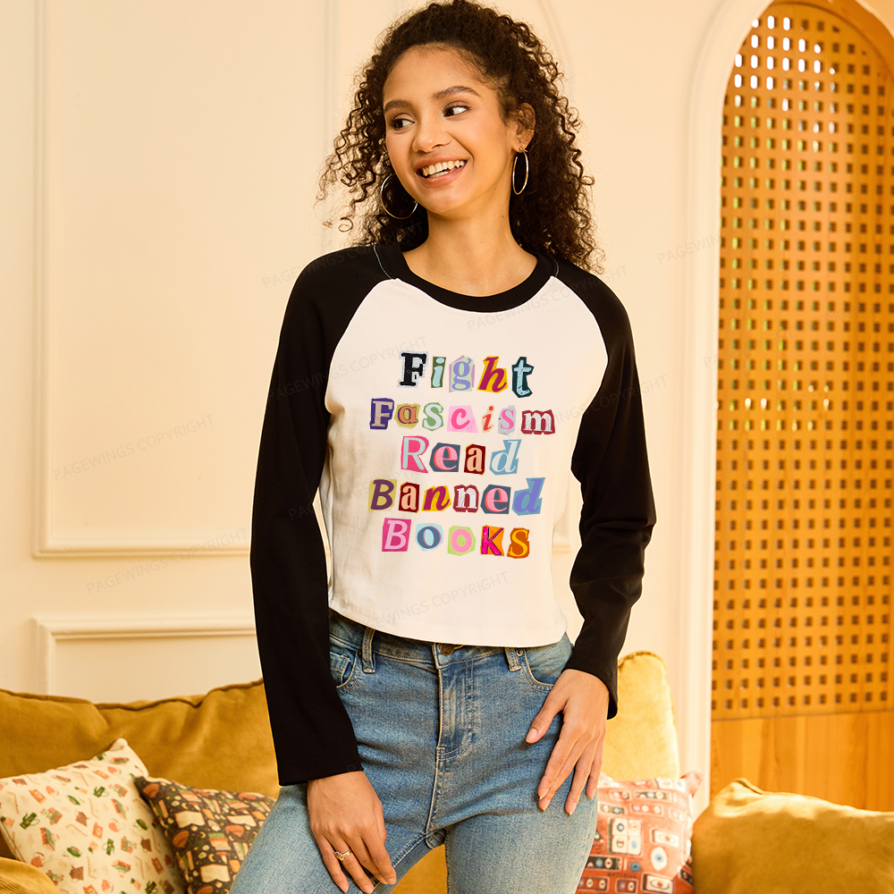 Pagewings Fight Fascism Read Books Women Long Sleeve Crop Raglan T-shirt