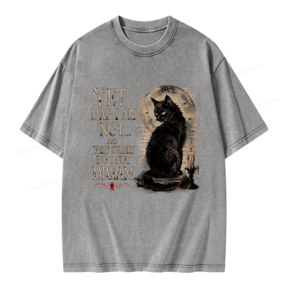 Pagewings Yet Mad I Am Not Unisex Washed T-shirt
