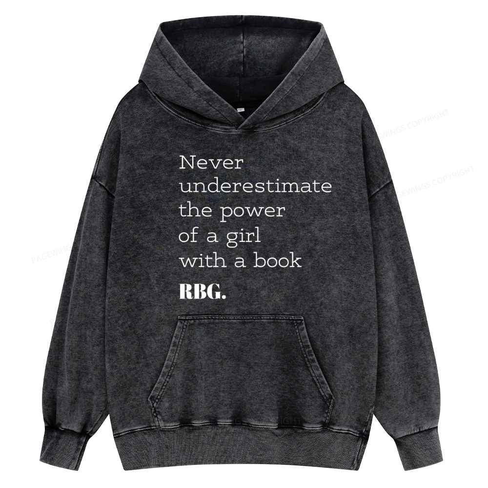Pagewings Never Underestimate The Power Of a Girl With a Book Unisex Washed Hoodie