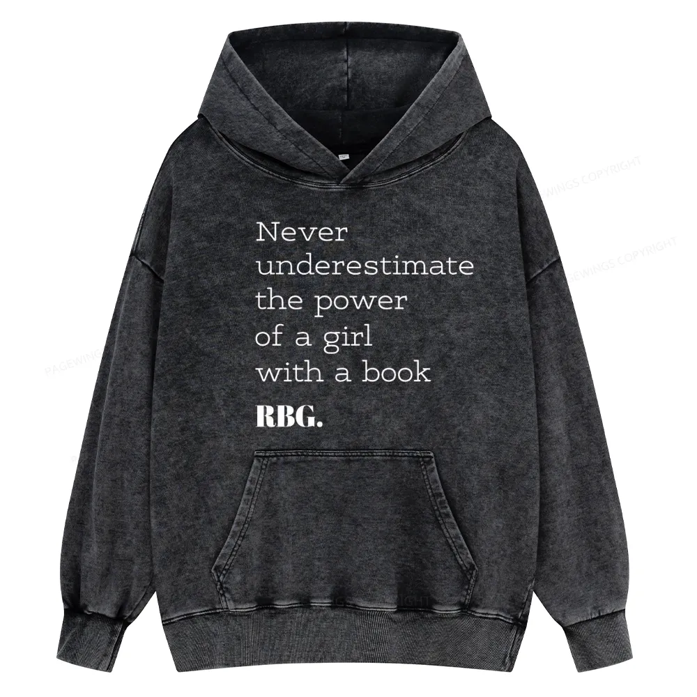 Pagewings Never Underestimate The Power Of a Girl With a Book Unisex Washed Hoodie