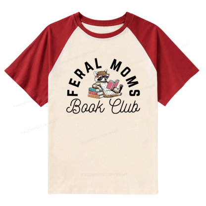 Pagewings Feral Moms Book Club Raglan T-shirt