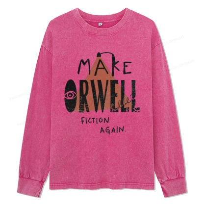 Pagewings Make Orwell Fiction Again Unisex Washed Long Sleeve T-shirt