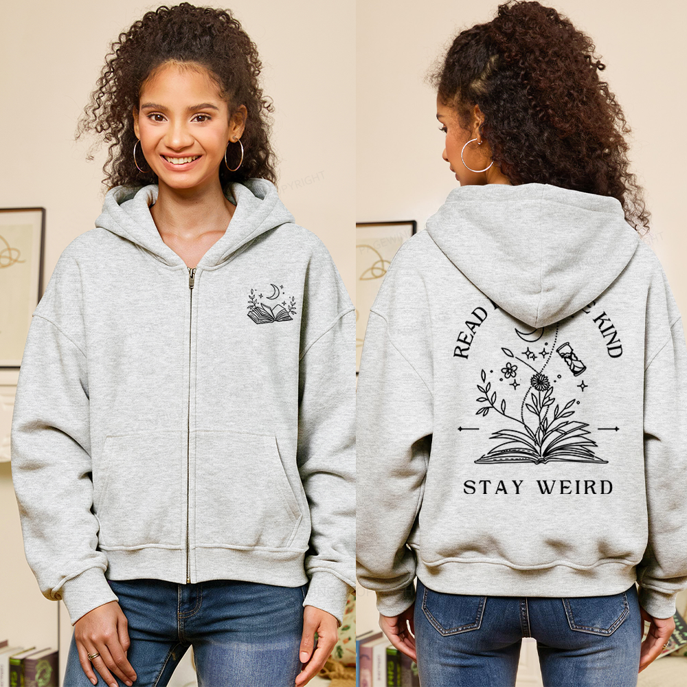 Pagewings Read Books Be Kind Stay Weird Fleece Zip-Up Hoodie