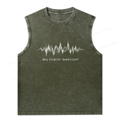 Pagewings Why Stupid Question Unisex Washed Tank Top