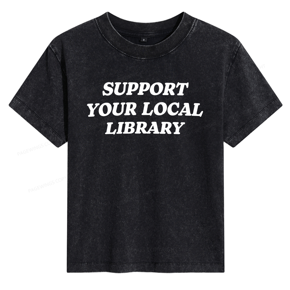 Pagewings Support Your Local Library Women's Washed T-shirt