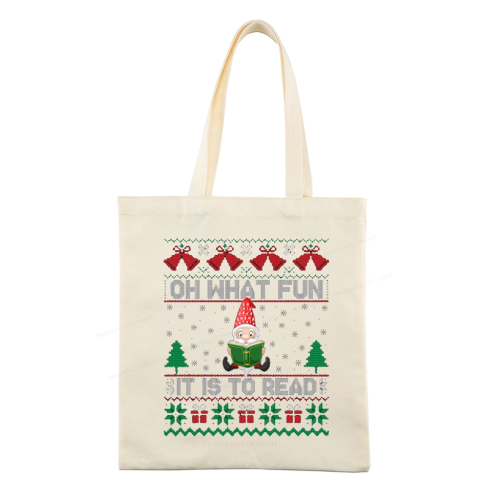 Pagewings Oh What Fun It Is To Read Tote Bag