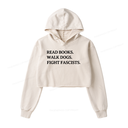 Pagewings Read Books Walk Dogs And Fight Washed Crop Hoodie