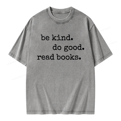 Pagewings Be Kind Do Good Read Books Unisex Washed T-shirt