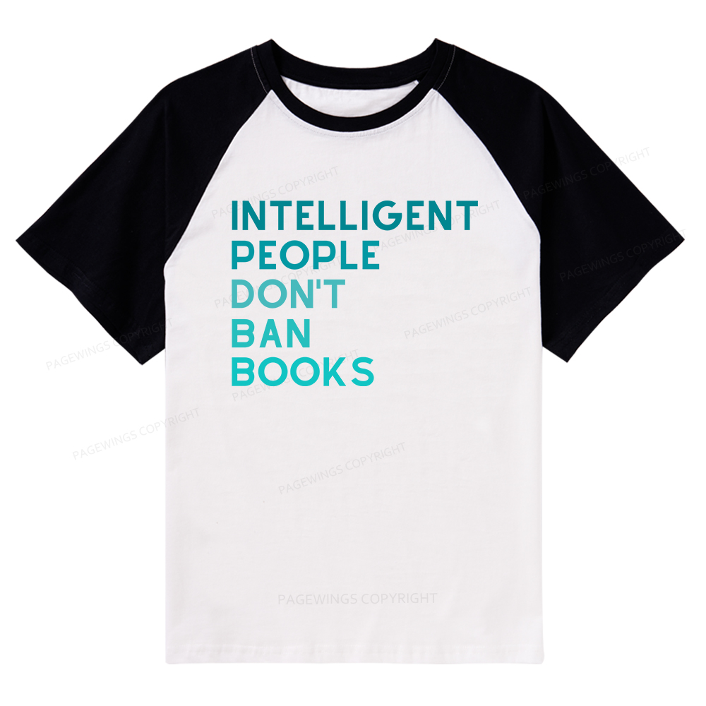 Pagewings Intelligent People Don't Ban Books Raglan T-shirt
