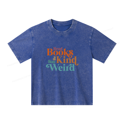 Pagewings Read Books Be Kind Stay Weird Unisex Kids Washed T-shirt