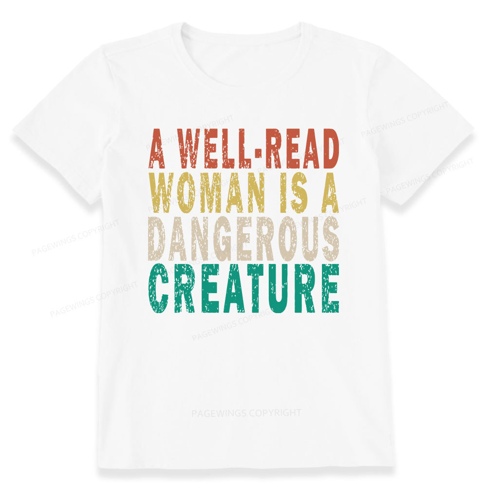 Pagewings A Well-Read Woman Is A Dangerous Creature Unisex Classic T-shirt