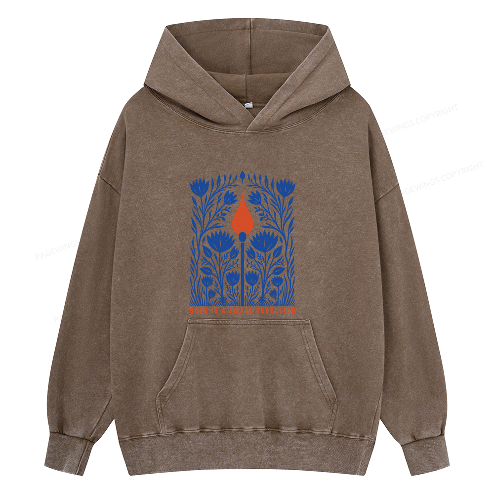 Pagewings Hope Is A Small Rebellion Unisex Washed Hoodie