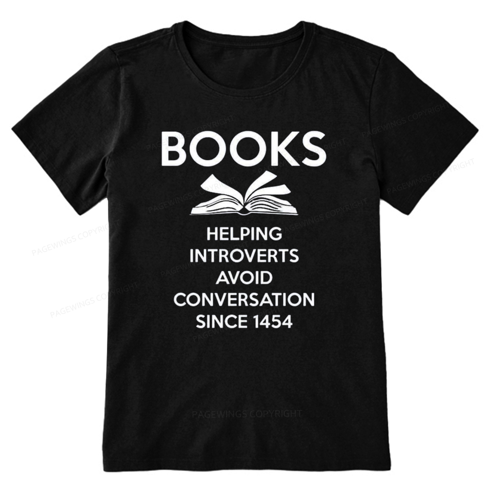 Pagewings Books Helping Introverts Avoid Conversation Since 1454 Unisex Classic T-shirt