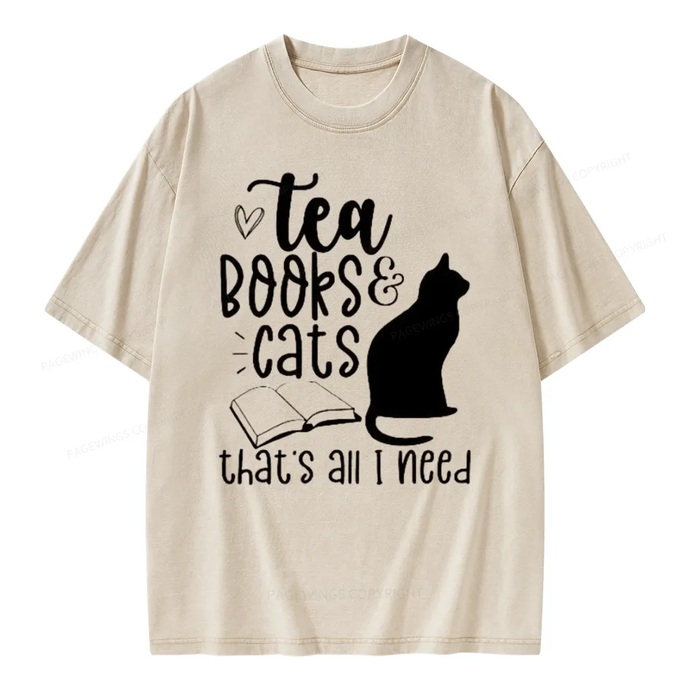 Pagewings Tea Books Cats That's All I Need Unisex Washed T-shirt