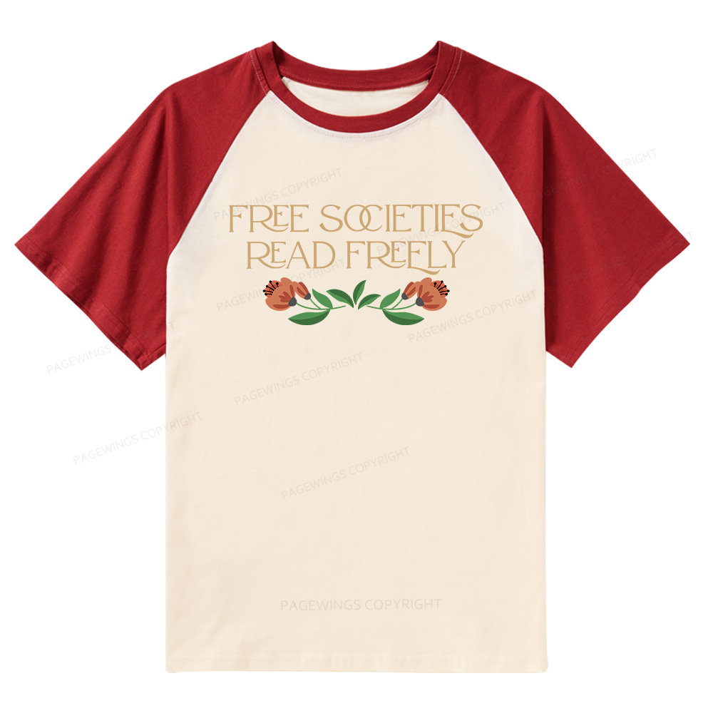 Pagewings Free Societies Read Freely Shirt Raglan T-shirt