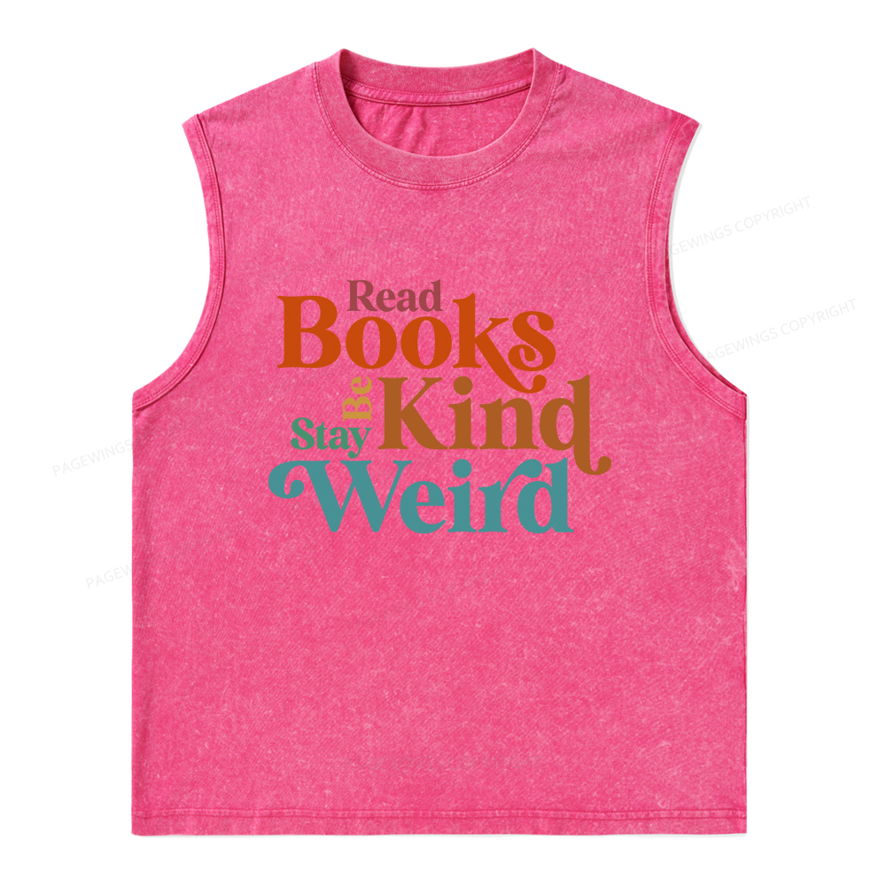 Pagewings Read Books Be Kind Stay Weird Unisex Washed Tank Top