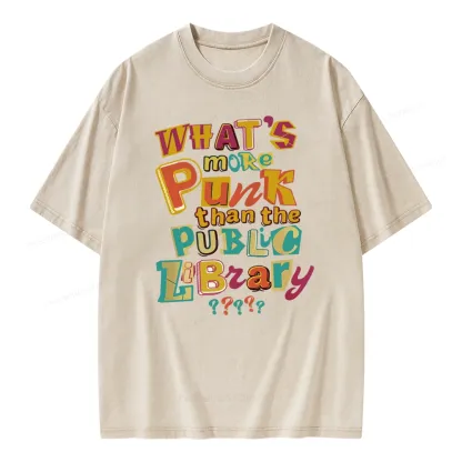 Pagewings What’s More Punk Than The Public Library Unisex Washed T-shirt