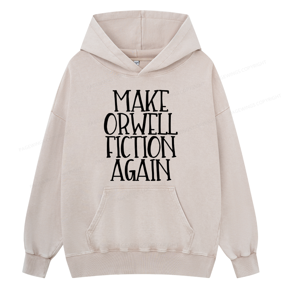 Pagewings Make Orwell Fiction Again  Unisex Washed Hoodie