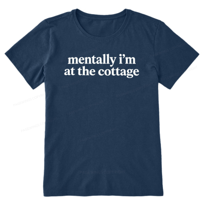 Pagewings Mentally I'm At The Cottage Unisex Classic T-shirt
