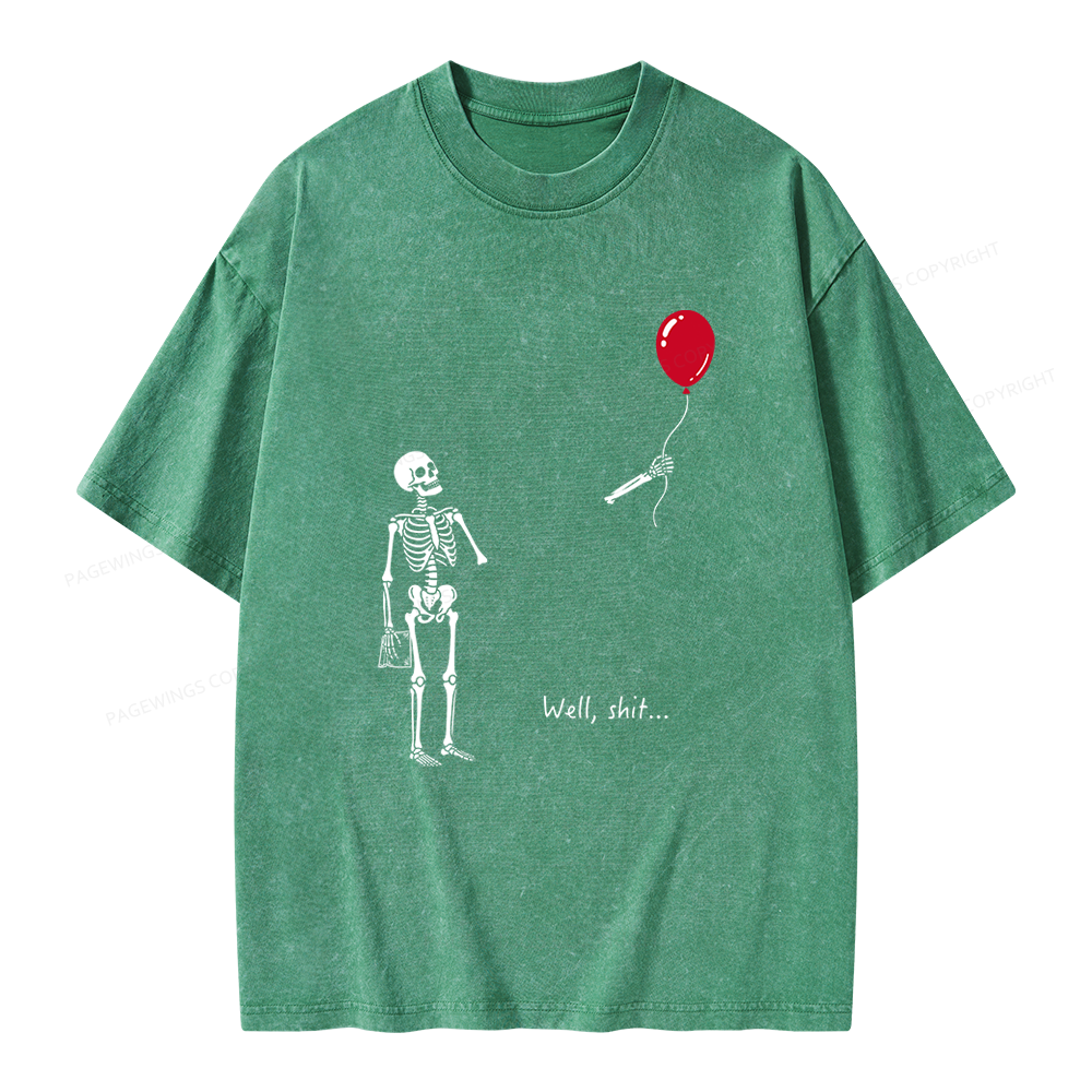 Pagewings Well Shit Skeleton Unisex Washed T-shirt