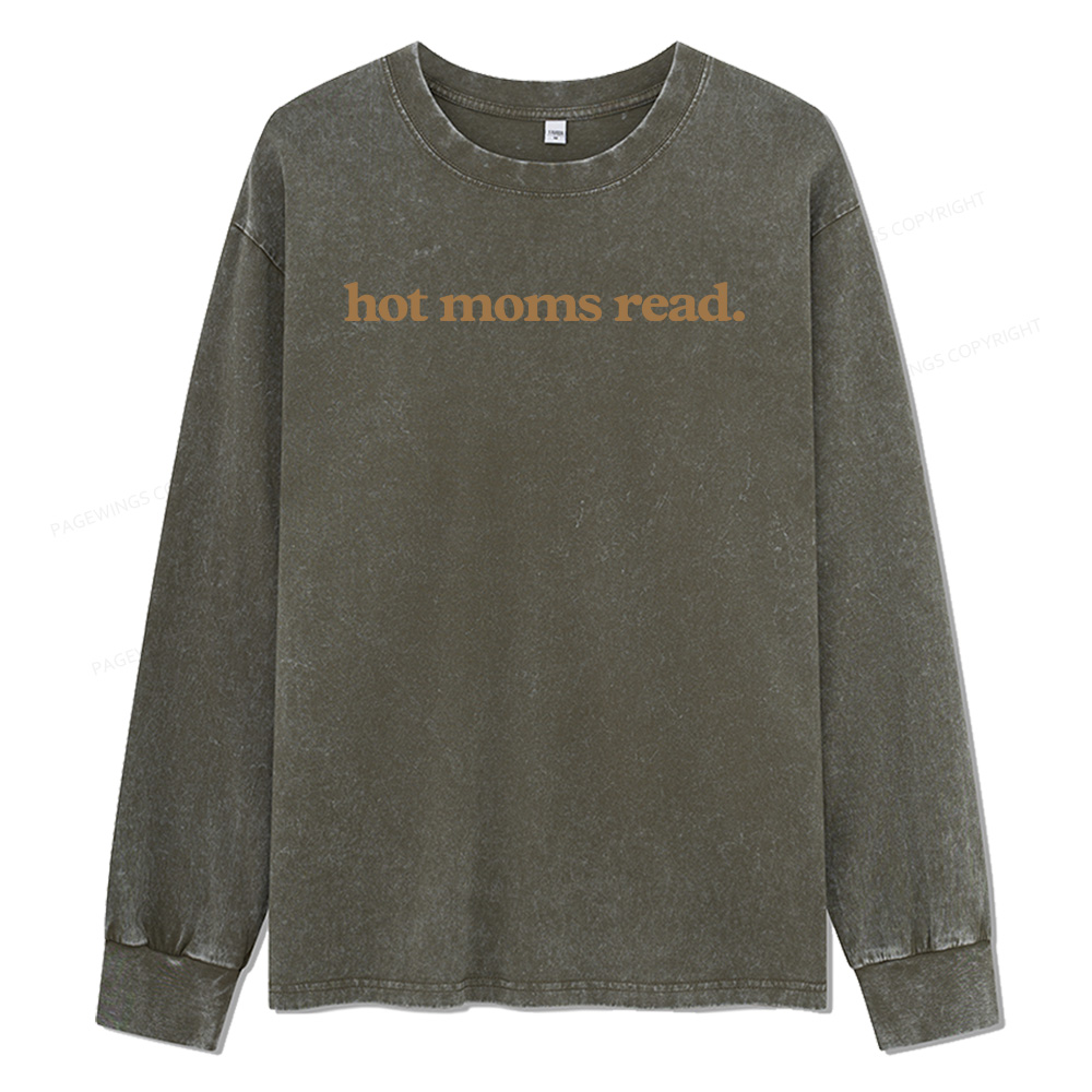 Pagewings Hot Moms Read Unisex Washed Long Sleeve T-shirt