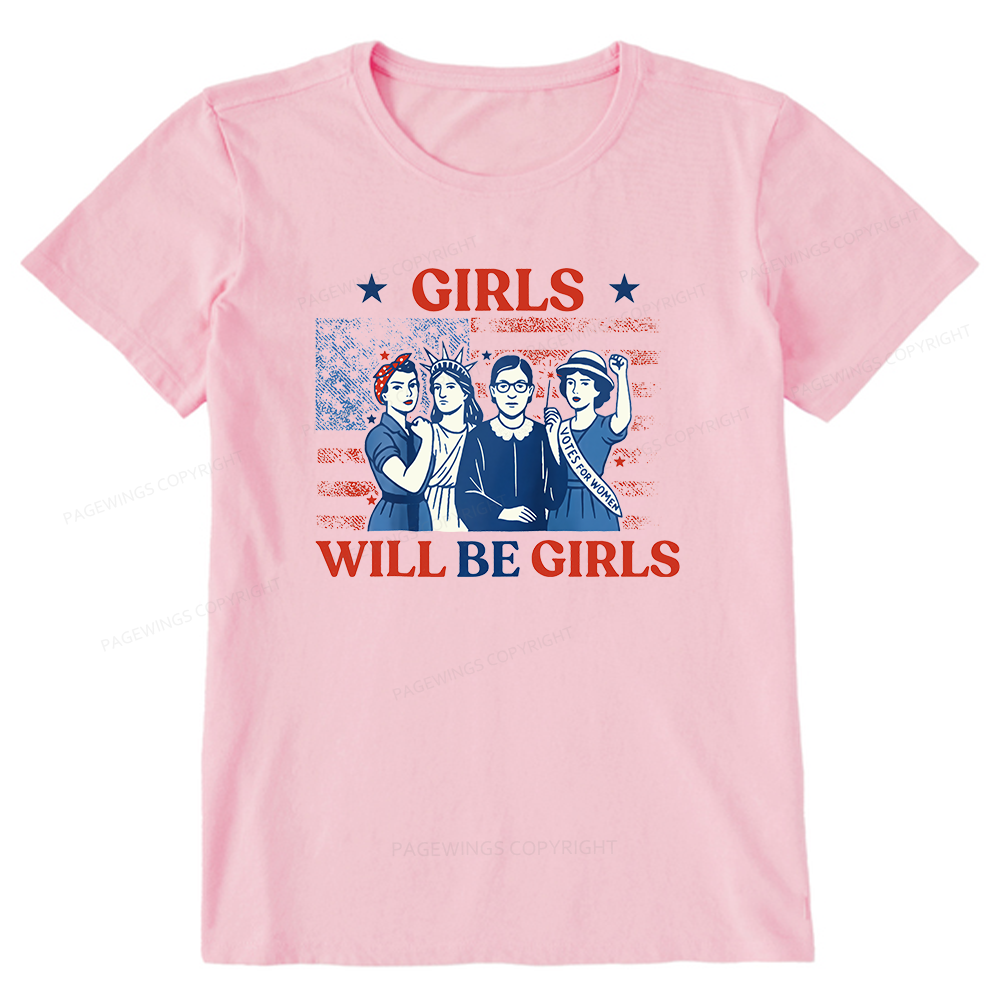 Pagewings Girls Will be Girls Unisex Classic T-shirt