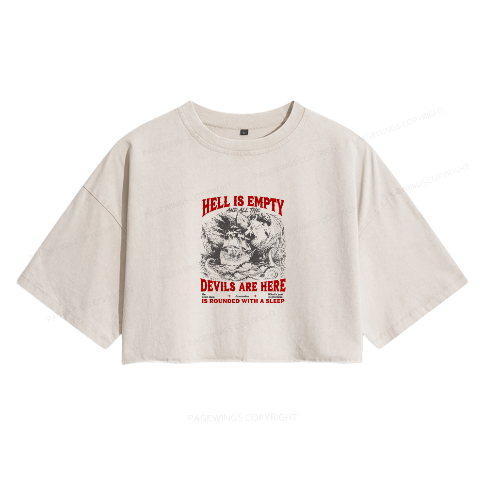 Pagewing Hell Is Empty And All The Devils Are Here Women's Washed Cropped T-shirt