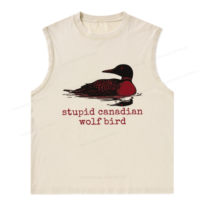 Pagewings Stupid Canadian Wolf Bird Unisex Washed Tank Top