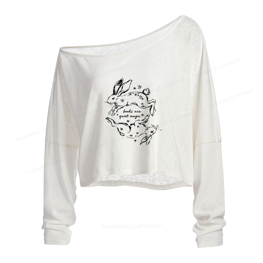 Pagewings Books Are Quiet Magic Slouchy Long Sleeve Off Shoulder T-shirt