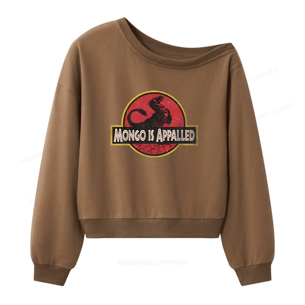 Pagewings Mongo Is Appalled Women Off Shoulder Sweatshirt