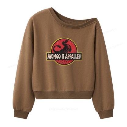 Pagewings Mongo Is Appalled Women Off Shoulder Sweatshirt