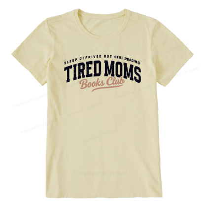 Pagewings Tired Moms Books Club Unisex Classic T-shirt