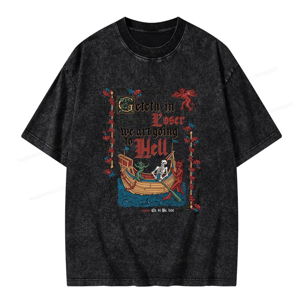 Pagewings Get in Loser Medieval Unisex Washed T-shirt