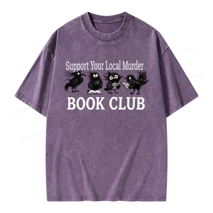 Pagewings Support Your Local Murder Book Club Unisex Washed T-shirt