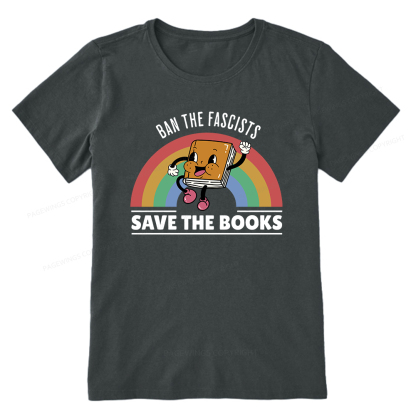 Pagewings Ban The Fascists Save The Books Shirt Unisex Classic T-shirt