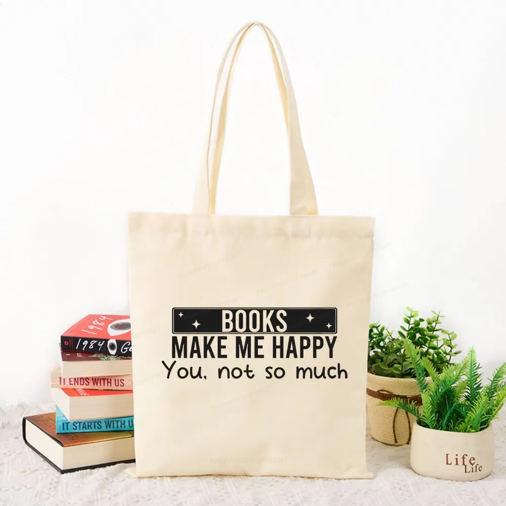 Pagewings Books Make Me Happy You Not So Much Tote Bag