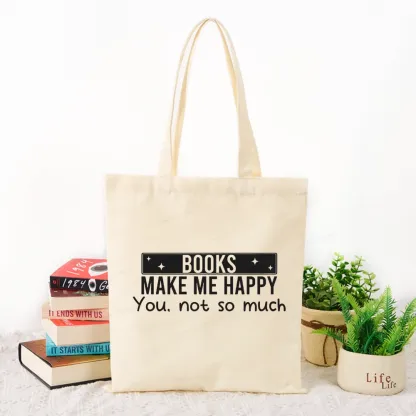 Pagewings Books Make Me Happy You Not So Much Tote Bag