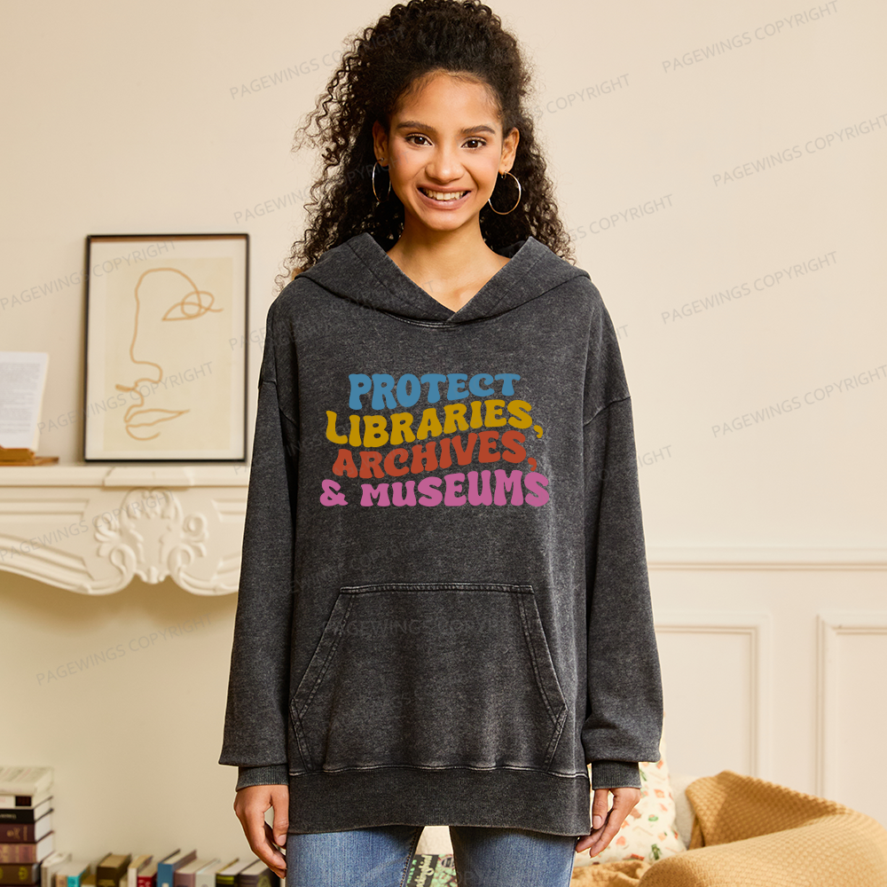 Pagewings Protect Libraries Archives And Museums Unisex Washed Hoodie
