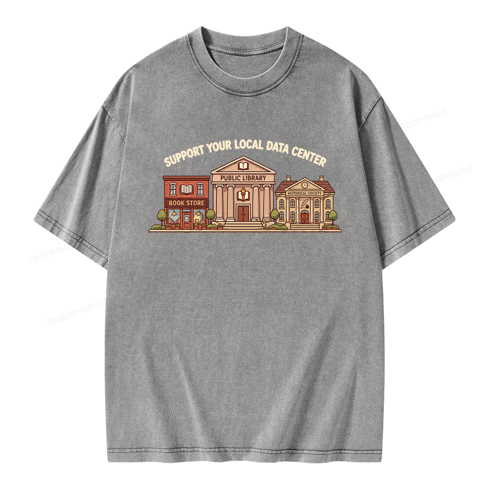 Pagewings Support Your Local Data Center Unisex Washed T-shirt