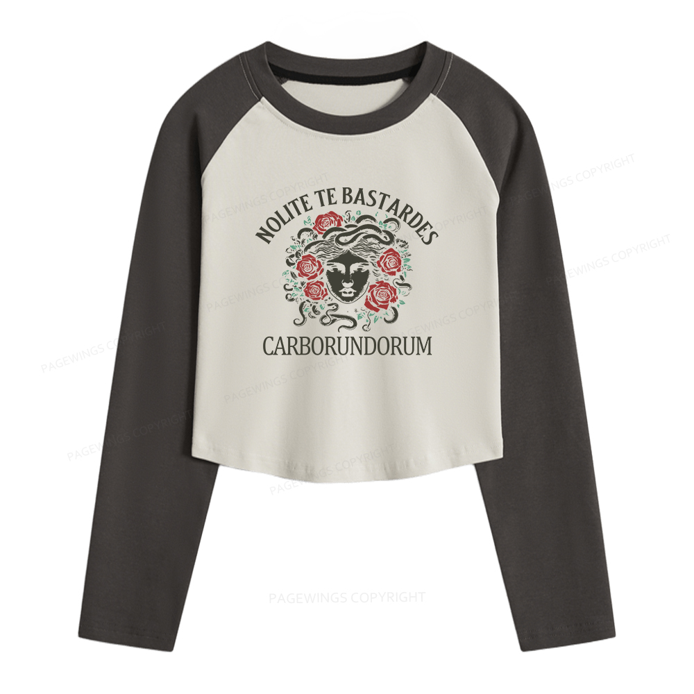 Pagewings Don't Let The Bastards Grind You Down Women Long Sleeve Crop Raglan T-shirt