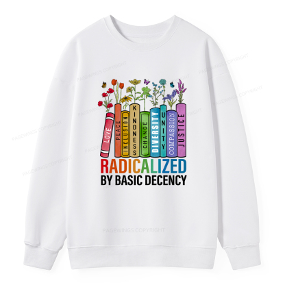 Pagewings Radicalized by Basic Decency Unisex Classic Sweatshirt
