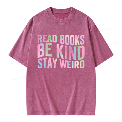 Pagewings Read Books Be Kind Stay Weird Unisex Washed T-shirt