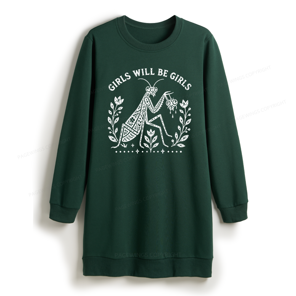 Pagewing Girls Will Be Girls Sweatshirt Dress
