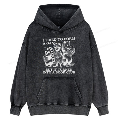 Pagewings A Gang Turn Into A Book Club Unisex Washed Hoodie