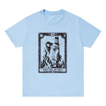 Pagewings Girls Will Be Girls Unisex Classic T-shirt