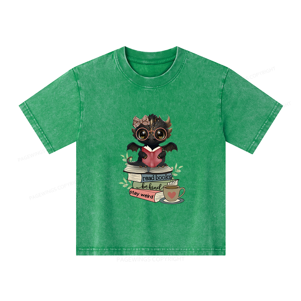 Pagewings Cute Dragon Read Books Be Kind Stay Weird Unisex Kids Washed T-shirt